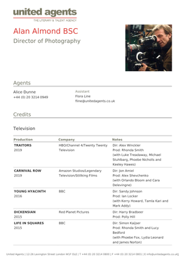 Alan Almond BSC Director of Photography