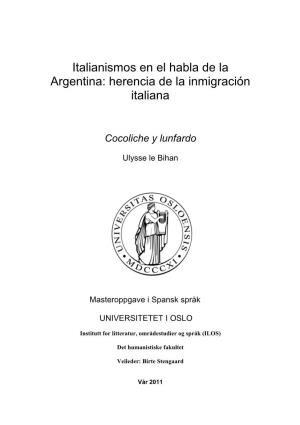 Herencia De La Inmigración Italiana. Cocoliche Y Lunfardo