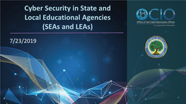 Cyber Security in State and Local Education Agencies (SEA and Leas)
