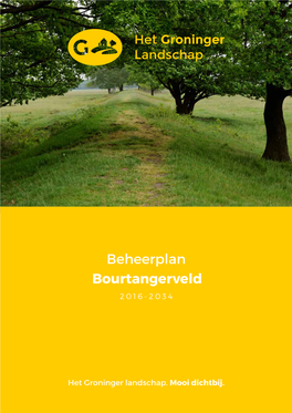Beheerplan Bourtangerveld 2016-2034 Inhoud