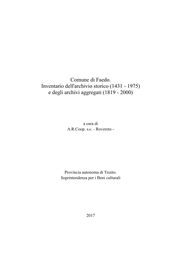 Comune Di Faedo. Inventario Dell'archivio Storico (1431 - 1975) E Degli Archivi Aggregati (1819 - 2000)