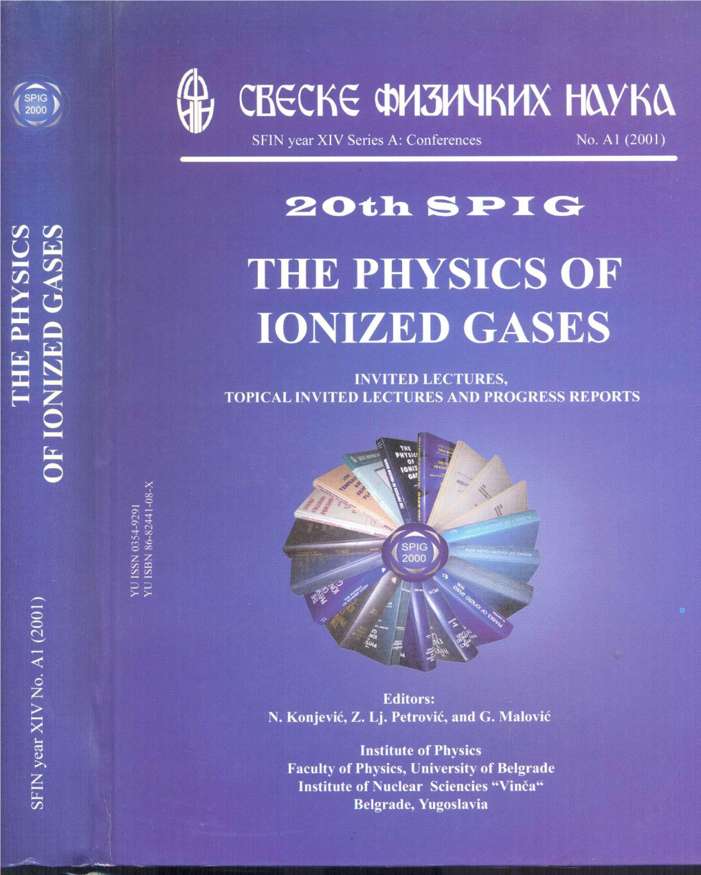 Свеске Физичких Нлукл the Physics of Ionized Gases