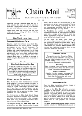 Chain Mail Editor: Doug Stewart 9887 1478 Bicycle User Group Bike North Newsletter Number 3, Dec 1997 - Feb 1998   Freely