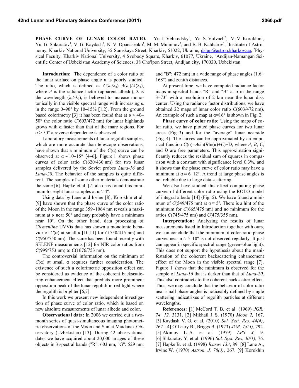 PHASE CURVE of LUNAR COLOR RATIO. Yu. I. Velikodsky1, Ya. S