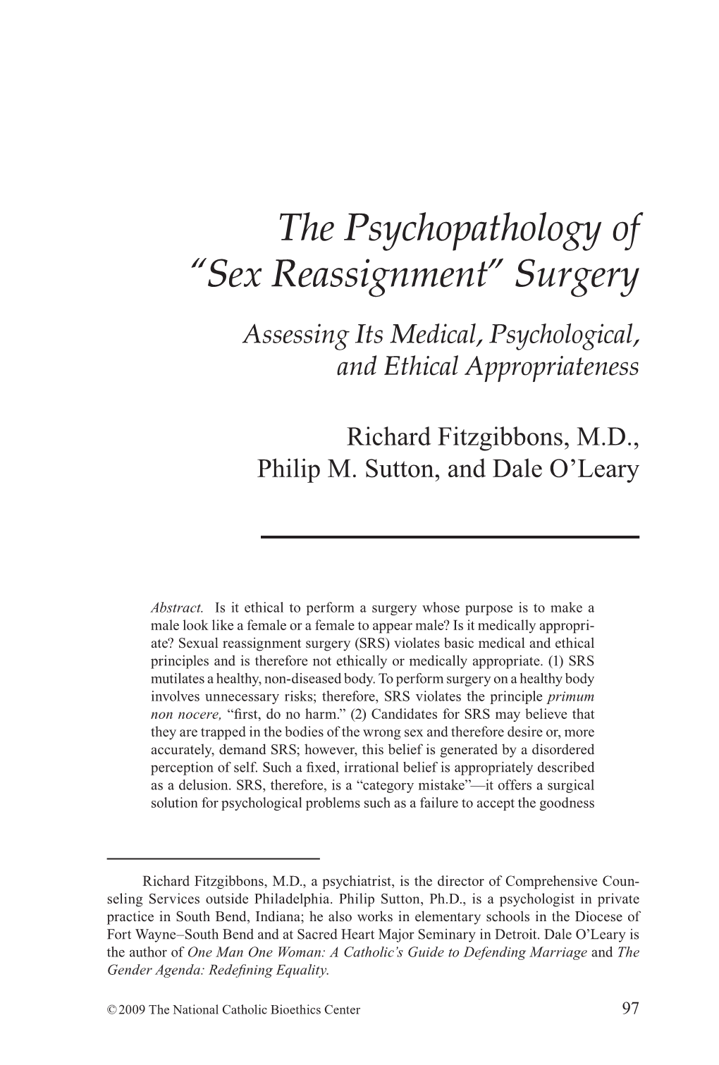 The Psychopathology of “Sex Reassignment” Surgery Assessing Its Medical, Psychological, and Ethical Appropriateness