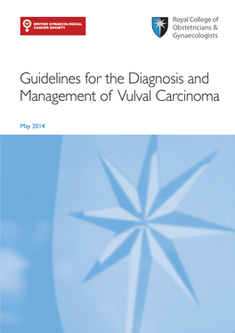 Guidelines for the Diagnosis and Management of Vulval Carcinoma