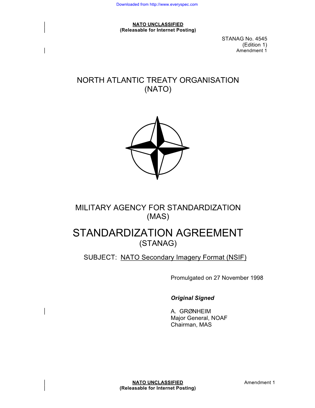 STANAG 4545, Edition 1 (For Promulgation Use Only) NATO STANDARDIZATION AGREEMENT (STANAG)