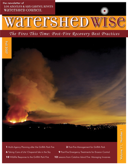 The Fires This Time: Post-Fire Recovery Best Practices Fall 2007