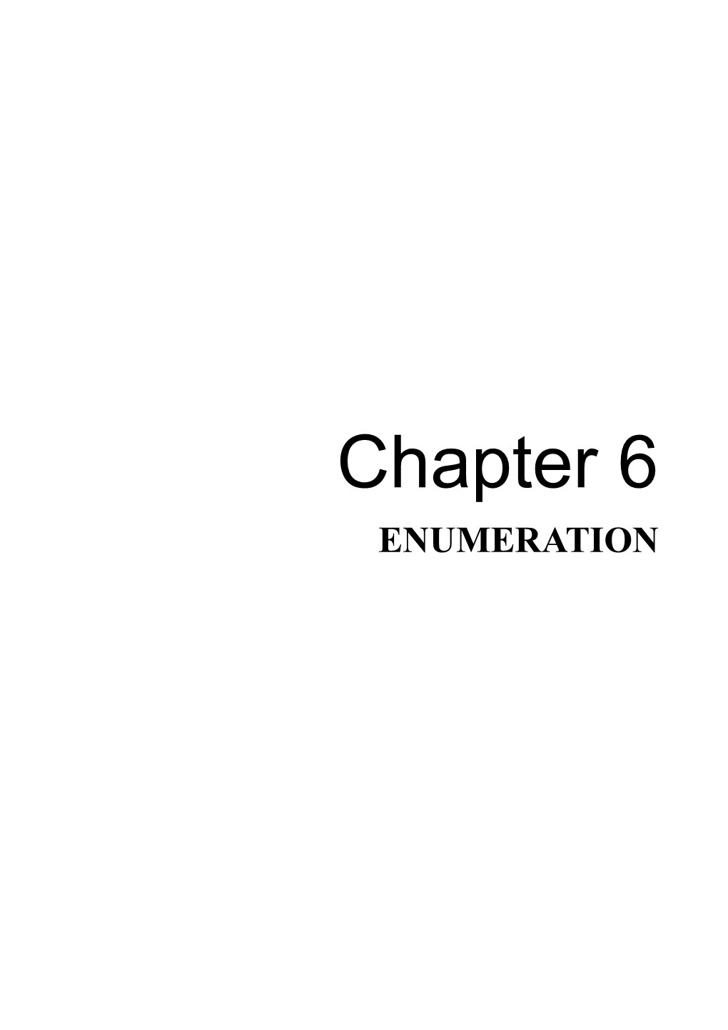 Chapter 6 ENUMERATION