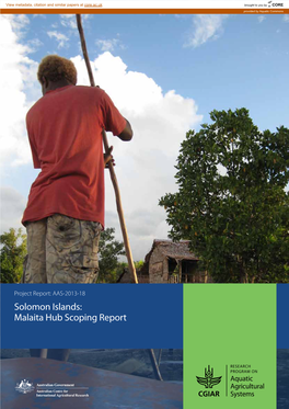 Solomon Islands: Malaita Hub Scoping Report Project Report: AAS-2013-18 Solomon Islands: Malaita Hub Scoping Report