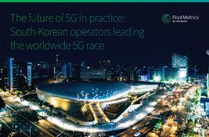South Korean Operators Leading the Worldwide 5G Race Table of Contents