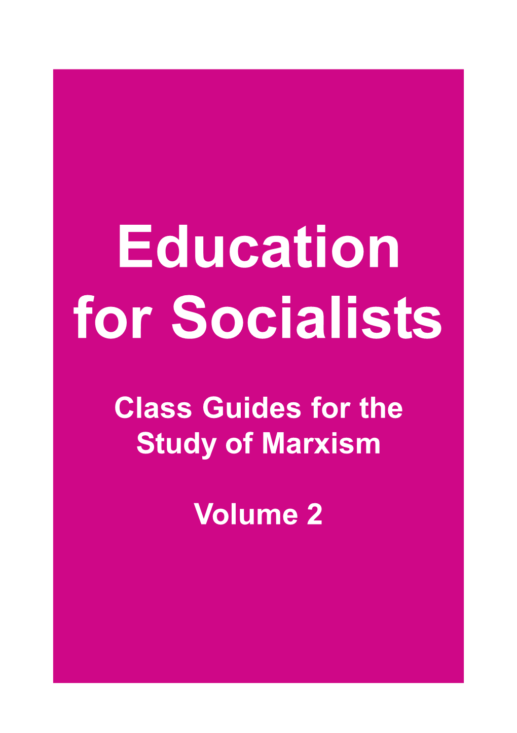 Education for Socialists