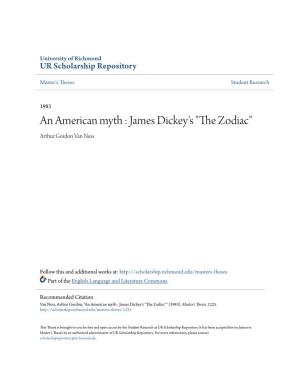 An American Myth : James Dickey's "The Zodiac" Arthur Gordon Van Ness