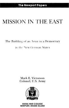 The Newport Papers 'The Buildini! of an ;\Nnv in a I)Ernocrac" Mark E. Victorson Colonel, U.S. Army