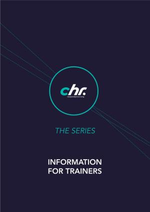 Information for Trainers The