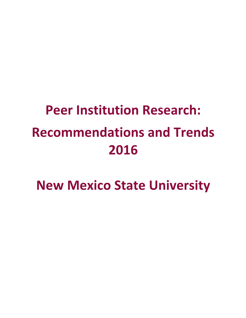 Peer Institution Research: Recommendations and Trends 2016