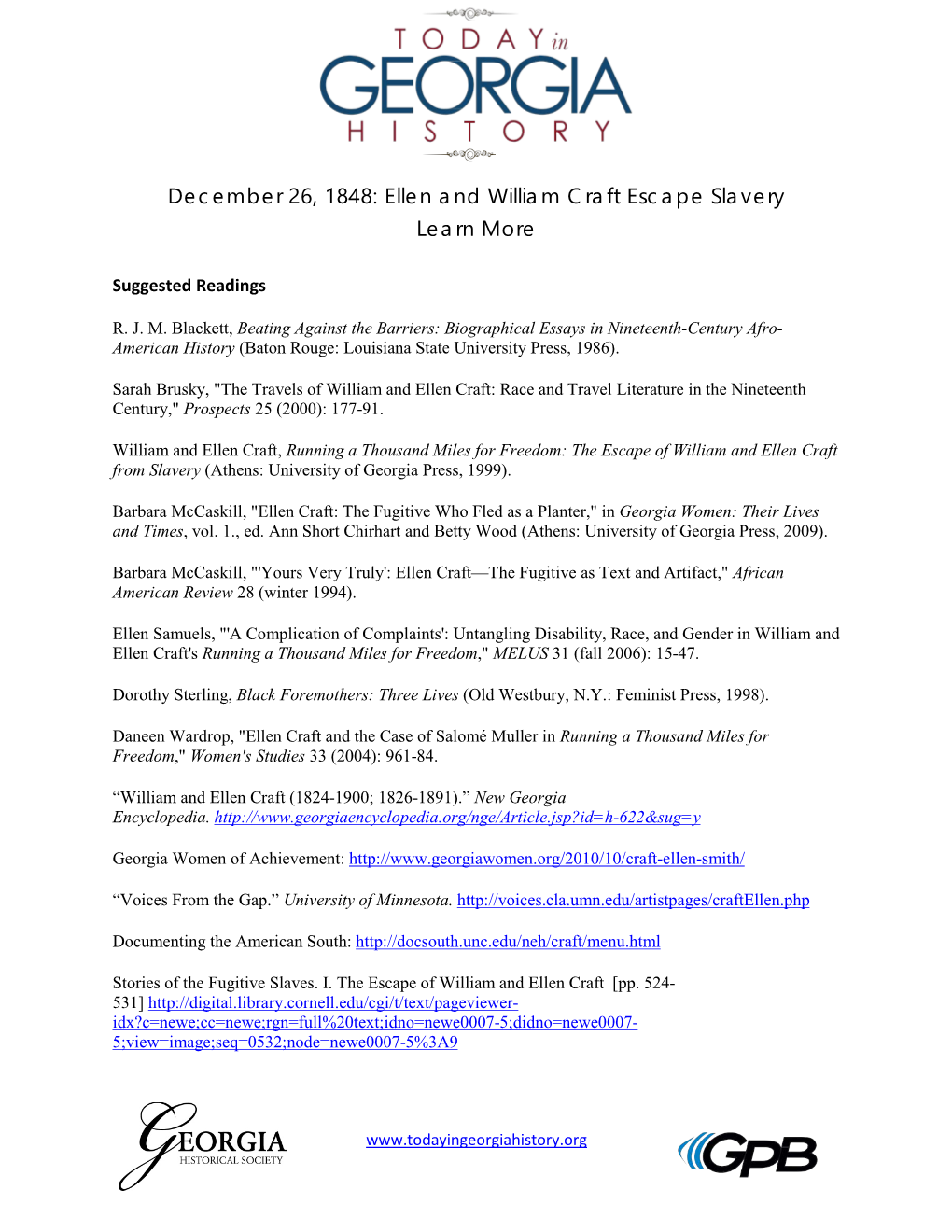 December 26, 1848: Ellen and William Craft Escape Slavery Learn More