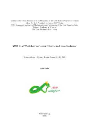 2020 Ural Workshop on Group Theory and Combinatorics