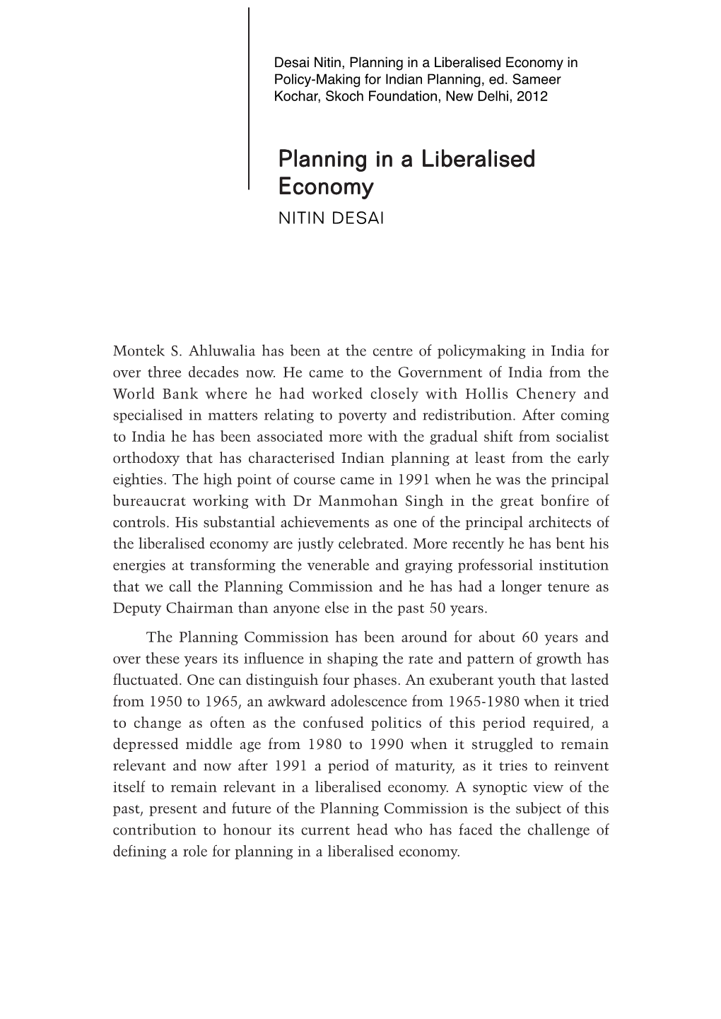 Planning in a Liberalised Economy in Policy-Making for Indian Planning, Ed