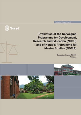Evaluation of the Norwegian Programme for Development, Research and Education (NUFU) and of Norad’S Programme for Master Studies (NOMA)