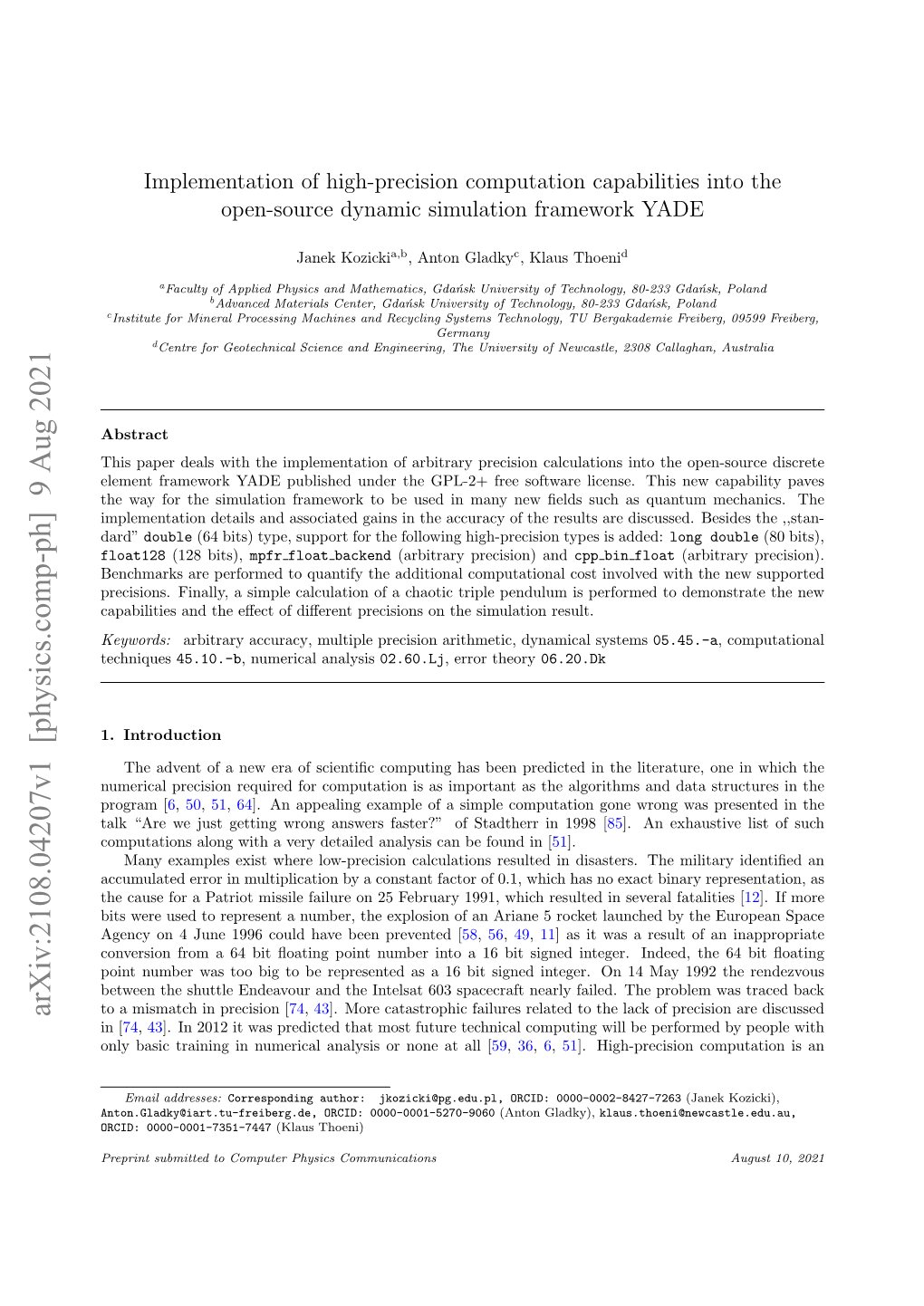 Implementation of High-Precision Computation Capabilities Into the Open-Source Dynamic Simulation Framework YADE