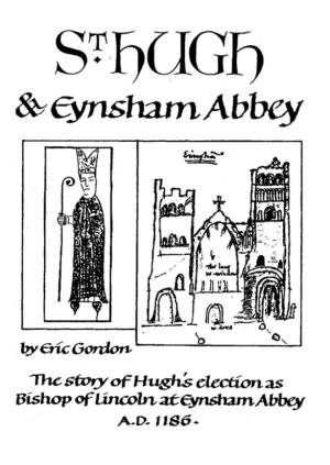 St Hugh & Eynsham Abbey