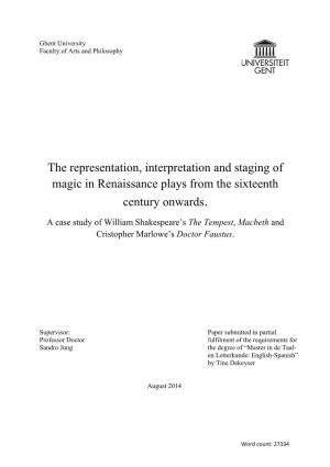 The Representation, Interpretation and Staging of Magic in Renaissance Plays from the Sixteenth Century Onwards