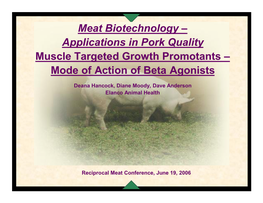 Meat Biotechnology – Applications in Pork Quality Muscle Targeted Growth Promotants – Mode of Action of Beta Agonists