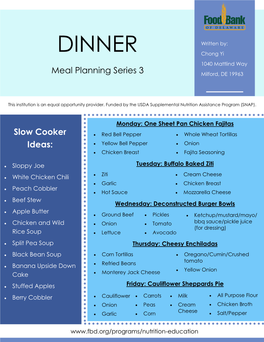 DINNER Written By: Chong Yi 1040 Mattlind Way Meal Planning Series 3 Milford, DE 19963