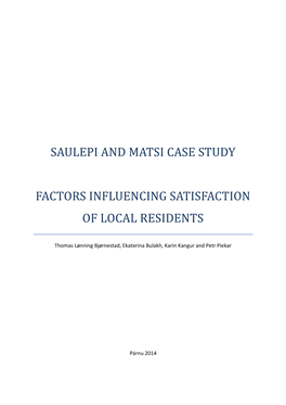 Saulepi and Matsi Case Study Factors Influencing Satisfaction of Local Residents