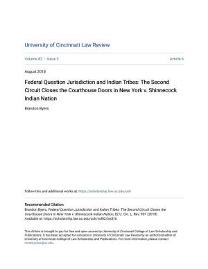 Federal Question Jurisdiction and Indian Tribes: the Second Circuit Closes the Courthouse Doors in New York V