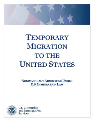Temporary Migration to the United States