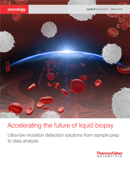 Accelerating the Future of Liquid Biopsy