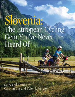 Slovenia: the European Cycling Gem You’Ve Never Heard Of
