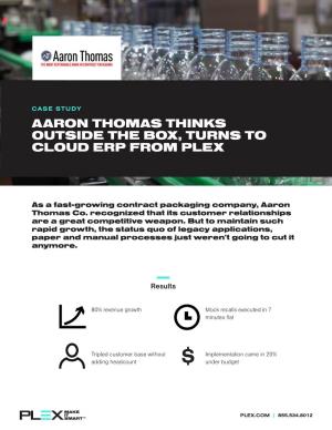 Aaron Thomas Thinks Outside the Box, Turns to Cloud Erp from Plex