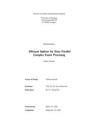 Efficient Splitter for Data Parallel Complex Event Procesing