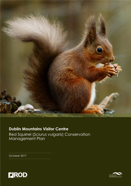 Red Squirrel (Sciurus Vulgaris) Conservation Management Plan