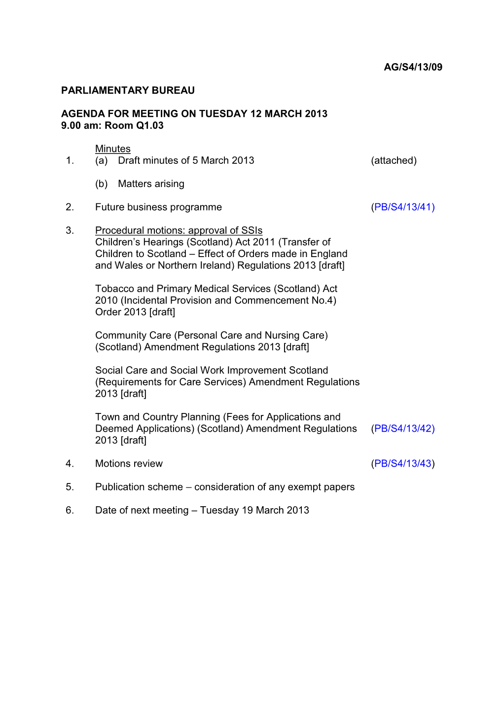 Ag/S4/13/09 Parliamentary Bureau Agenda for Meeting