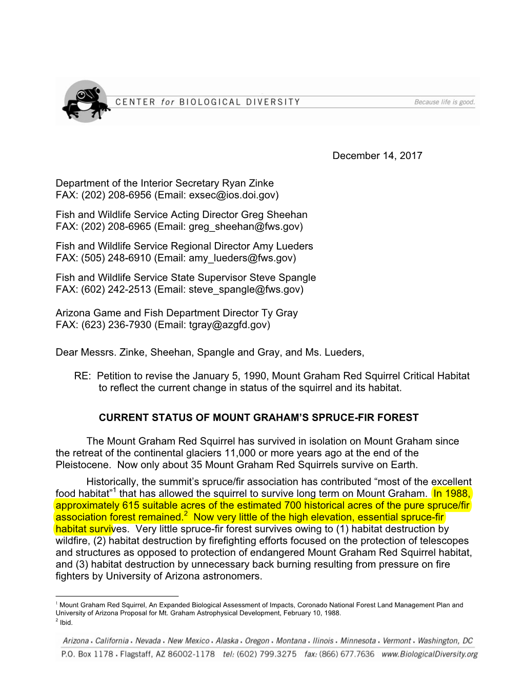 Petition to Revise the January 5, 1990, Mount Graham Red Squirrel Critical Habitat to Reflect the Current Change in Status of the Squirrel and Its Habitat