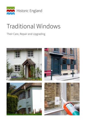 Traditional Windows: Their Care, Repair and Upgrading