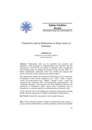 Transitivity and Its Reflections on Some Areas of Grammar Eğitim Fakültesi Dergisi