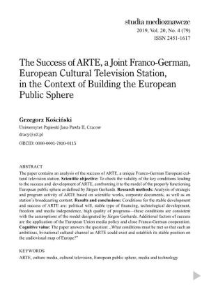 The Success of ARTE, a Joint Franco-German, European Cultural Television Station, in the Context of Building the European Public Sphere