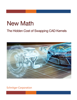 New Math the Hidden Cost of Swapping CAD Kernels