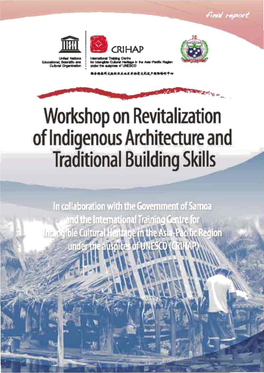 Workshop on Revitalization of Indigenous Architecture and Traditional Building Skills