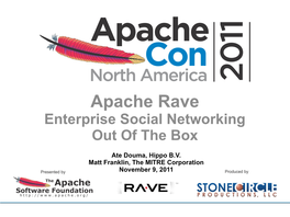 ACNA2011: Apache Rave: Enterprise Social Networking out of The