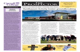 Prospector 1955-2014 Remembrance on Rediscovery October 8, 2014 Volume 108 Edition 1 Carroll College Helena, Montana Page 7