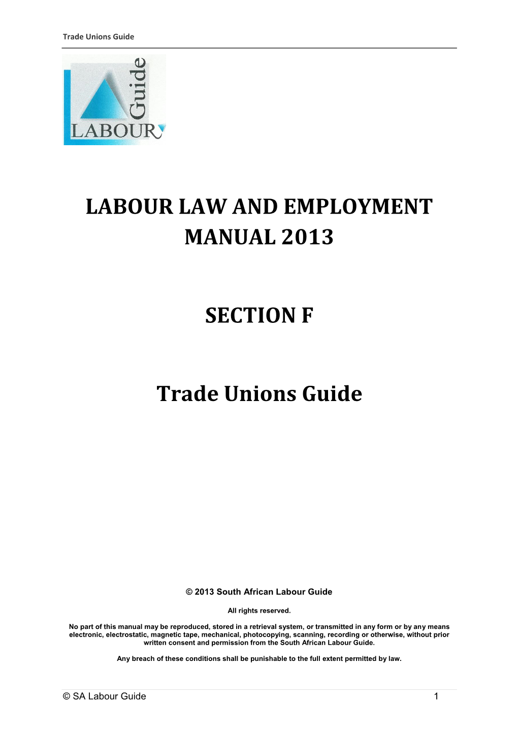 LABOUR LAW and EMPLOYMENT MANUAL 2013 SECTION F Trade Unions Guide
