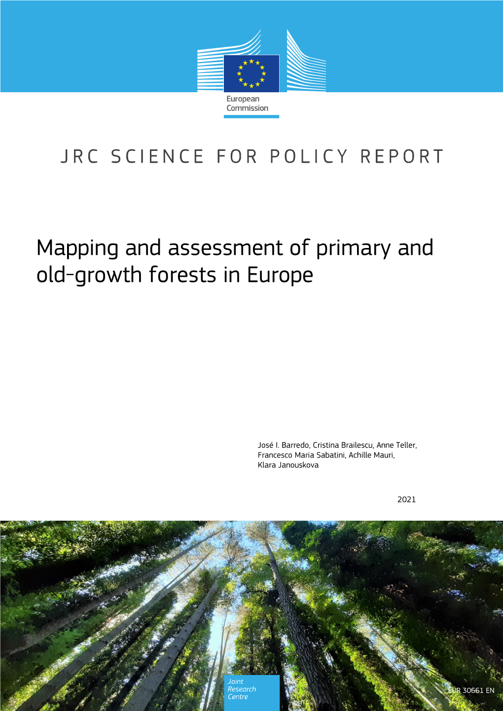 Mapping and Assessment of Primary and Old-Growth Forests in Europe ...