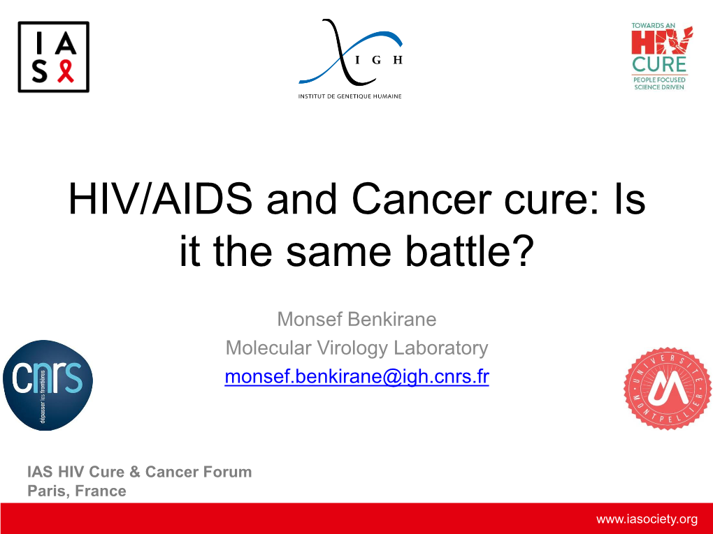 HIV/AIDS and Cancer Cure: Is It the Same Battle?
