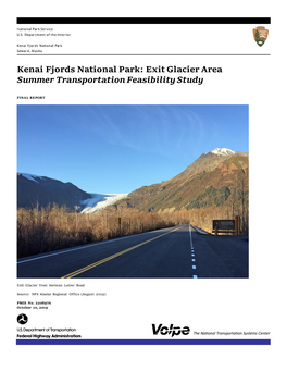 Kenai Fjords National Park: Exit Glacier Area Summer Transportation Feasibility Study